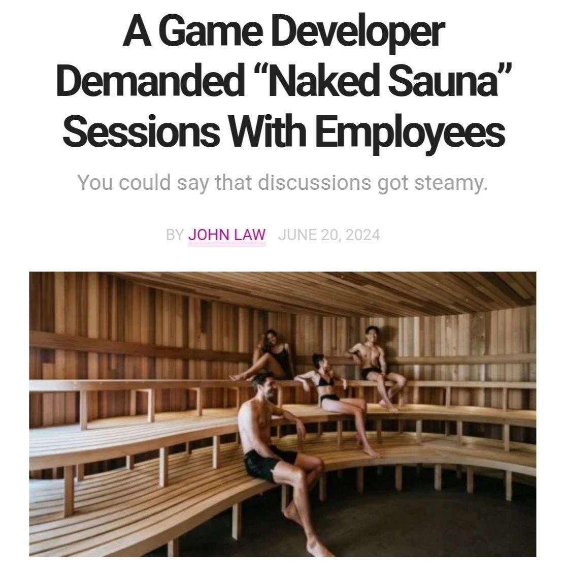 В польской компании по разработке видеоигр внедрили обязательные условия для трудоустройства женщин — совместные походы в сауну голышом с начальником.