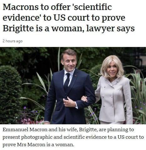 Чета Макронов представит суду «научные доказательства» того, что Бригит является женщиной.